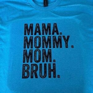 Womans tee shirt size Large “made to order” size Large mama tee shirt